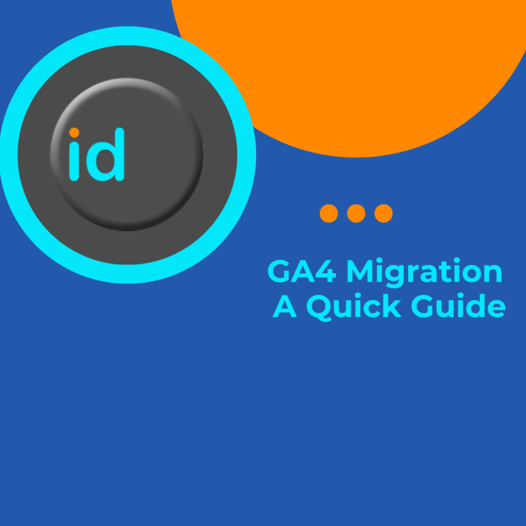 GA4 Migration – A Quick Guide